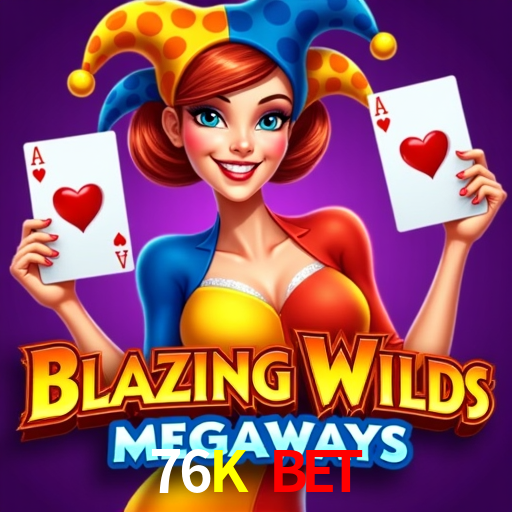 76K Bet Login Rápido