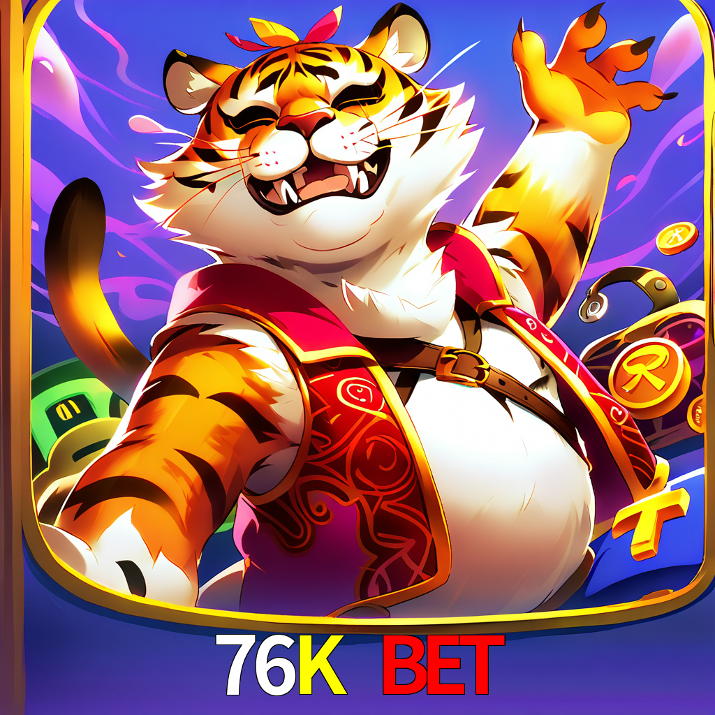  76K Bet